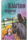 Klářino trápení