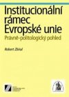 Institucionální rámec Evropské unie