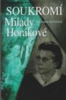 Soukromí Milady Horákové