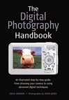 The Digital Photography Handbook