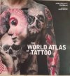 The World Atlas of Tattoo