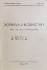 Doprava v hornictví.