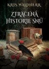 Ztracená historie snů