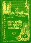 Zápisník třinácti bobříků