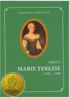 Mince Marie Terezie 1740-1780