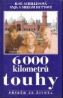 6000 kilometrů touhy