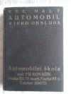 Automobil a jeho obsluha