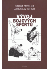 Vývoj bojových sportů