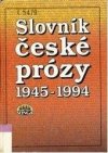 Slovník české prózy 1945-1994