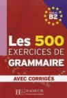 Les 500 Exercices de Grammaire