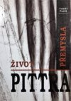 Život Přemysla Pittra