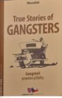 True stories of gangsters