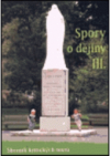 Spory o dějiny III