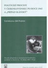 Politické procesy v Československu po roce 1945 a "případ Slánský"