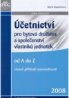 Účetnictví pro bytová družstva a společenství vlastníků jednotek od A do Z