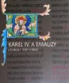 Karel IV a Emauzy