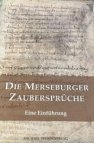 Die Merseburger Zaubersprüche