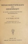 Menschheitsfragen der Gegenwart im Lichte Anthroposophischer Welterkenntnis