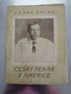 Český pekař v Americe.