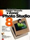 Digitální fotografie v Zoner Photo Studio 8