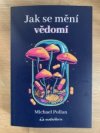 Jak se mění vědomí 