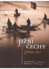 Jižní Čechy - genius loci =