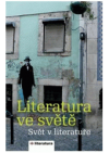 Literatura ve světě, svět v literatuře 2006/2007