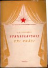 Stanislavskij při práci
