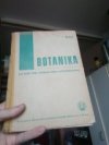 Botanika pro vyšší třídy středních škol a učitelské ústavy