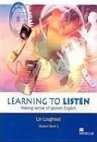Learning to Listen 1