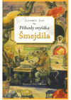 Příhody myšáka Šmejdila