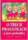 O třech prasátkách