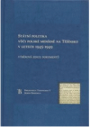 Státní politika vůči polské menšině na Těšínsku v letech 1945-1949