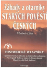 Záhady a otazníky starých pověstí českých