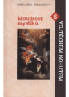 Moudrost mystiků s Vojtěchem Kohutem