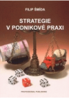 Strategie v podnikové praxi