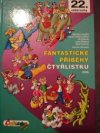 Fantastické příběhy čtyřlístku 