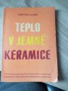 Teplo v jemné keramice
