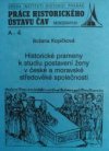 Historické prameny k studiu postavení ženy v české a moravské středověké společnosti