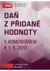 Daň z přidané hodnoty s komentářem k 1. 5. 2013