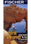 Istrie a Kvarner