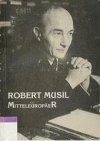 Robert Musil - ein Mitteleuropäer