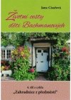 Životní cesty dětí Bachmanových 