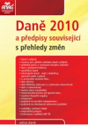 Daně 2010 a předpisy související s přehledy změn