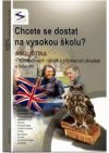 Chcete se dostat na vysokou školu?