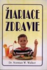 Žiariace zdravie