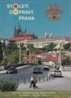 Století dopravy Praha 1900-2000
