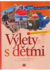 Výlety s dětmi