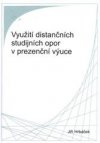 Využití distančních studijních opor v prezenční výuce