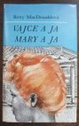 Vajce a ja, Mary a ja